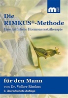 Volker Rimkus, Volker (Dr.) Rimkus - Die Rimkus-Methode, Eine natürliche Hormonersatztherapie für den Mann