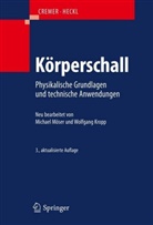 Lothar Cremer, Lothar u a Cremer, Manfred Heckl, Wolfgan Kropp, Wolfgang Kropp, Michae Möser... - Körperschall