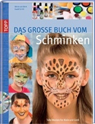 Nicole von Kleist, Ewald Schlitt - Das große Buch vom Schminken, m. DVD