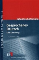 Johannes Schwitalla - Gesprochenes Deutsch