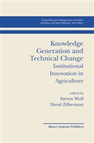 Steve Wolf, Steven Wolf, Zilberman, Zilberman, David Zilberman - Knowledge Generation and Technical Change