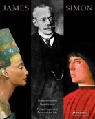 Bernd Schultz - James Simon, Philanthrop und Kunstmäzen