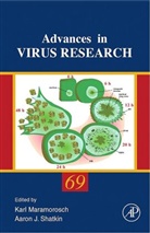 Karl Maramorosch, Karl (EDT)/ Shatkin Maramorosch, Aaron J. Shatkin, Karl Maramorosch, Aaron J Shatkin, Aaron J. Shatkin - Advances in Virus Research