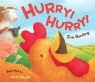Eve Bunting, Jeff Mack - Hurry!