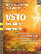 Kathleen Mcgrath, Paul Stubbs, Michael J. Hernandez - VSTO for Mere Mortals