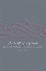 Gregory G. Colomb, Joseph M. Williams - Craft of Argument, The