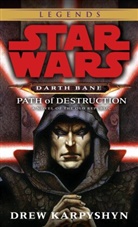 Drew Karpyschyn, Drew Karpyshyn - Darth Bane Path of Destruction