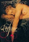 Patrick Suskind - Perfume