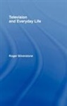 Roger Silverstone, Silverstone Roger - Television and Everyday Life