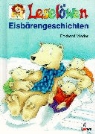 Eckhard Mieder, Hermien Stellmacher - Eisbärengeschichten