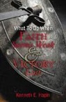Kenneth E Hagin, Kenneth E. Hagin - What to Do When Faith Seems Weak & Victory Lost