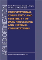 P. T. Kahl, P.T. Kahl, Kreinovich, V Kreinovich, V. Kreinovich, Vladik Kreinovich... - Computational Complexity and Feasibility of Data Processing and Interval Computations