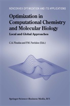 Christodoulo A Floudas, Christodoulos A Floudas, Christodoulos A. Floudas, M Pardalos, M Pardalos, P. M. Pardalos... - Optimization in Computational Chemistry and Molecular Biology