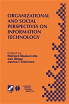 Richard Baskerville, Janice Degross, Janice I. DeGross, Janice I DeGross, Ja Stage, Jan Stage - Organizational and Social Perspectives on Information Technology