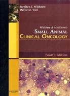 David M. Vail, Stephen J. Withrow - Withrow and MacEwen's Small Animal Clinical Oncology