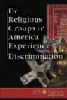 Janel (EDT) Ginn, Janel D. Ginn - Do Religious Groups in America Experience Discrimination?