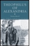 Norman Russell, Norman (Independent scholar) Russell, Russell Norman - Theophilus of Alexandria