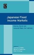 Jonathan Batten, Jonathan A Batten, Jonathan A. Batten, T. A. Fetherston, Thomas A Fetherston, … - Japanese Fixed Income Markets Money, Bond And Interest Rate Derivatives