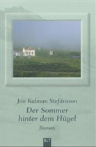 Jón K. Stefánsson, Jón Kalman Stefánsson - Der Sommer hinter dem Hügel