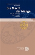 Gunna Hindrichs, Gunnar Hindrichs - Die Macht der Menge