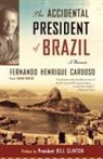 Fernando Cardoso, Fernando Henrique Cardoso - Accidental President of Brazil