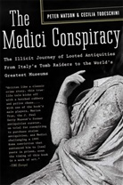 Cecilia Todeschini, Peter Watson - The Medici Conspiracy New Edition
