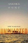 Angela Hunt - Uncharted