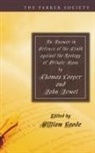 Thomas Cooper, John Jewel, William Goode, William Josiah Goode - An Answer in Defence of the Truth Against the Apology of Private Mass
