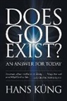 Hans Kung, Hans Küng, Edward Quinn - Does God Exist?