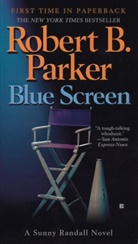 Robert B Parker, Robert B. Parker - Blue Screen