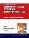 Peter (In Silico Labs Markstein, Peter Xu Markstein, MARKSTEIN PETER XU YING, Markstein Peter, Peter Markstein, Peter (In Silico Labs Markstein... - Computational Systems Bioinformatics Proceedings of the Conference