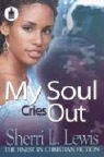 Sherri Lewis, Sherri L. Lewis - My Soul Cries Out