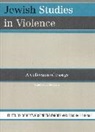 Roberta Rosenberg Farber, Roberta Rosenberg Fishbane Farber, Roberta Rosenberg Farber, Farber Roberta Rosenberg, Simcha Fishbane, Fishbane Simcha - Jewish Studies in Violence