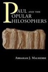 Abraham J Malherbe, Abraham J. Malherbe, Abraham J Malherbe, Abraham J. Malherbe - Paul and the Popular Philosophers