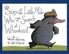 Wolf Erlbruch, Erlbruch Wolf, Werner Holzwarth, Werner/ Erlbruch Holzwarth, Holzwarth Werner - The Story of the Little Mole Who Went in Search of Whodunit