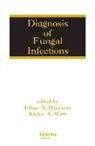 Johan a Marr Maertens, Johan A. Maertens, Johan Marr Maertens, MAERTENS JOHAN A MARR KIEREN A, Kieren A. Marr, Johan Maertens... - Diagnosis of Fungal Infections