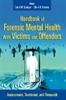 David W. (EDT)/ Roberts Springer, Albert R. Roberts, David W. Springer - Handbook of Forensic Mental Health With Victims and Offenders