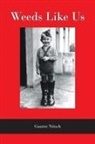 Gunter Nitsch - Weeds Like Us