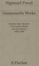 Sigmund Freud, Bibring, E Bibring, William Hoffer u a - Gesammelte Werke - Bd. 1: Werke aus den Jahren 1892-1899