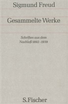 Sigmund Freud - Gesammelte Werke - Bd. 17: Schriften aus dem Nachlaß 1892-1939