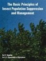 E. F. Knipling, U . S. Department of Agriculture, U S Dept Of Agriculture, U. S. Department of Agriculture - Basic Principles of Insect Population Suppression and Management, The
