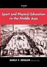 Zeigler, Earle F. Zeigler, Trafford Publishing - Sport and physical education in