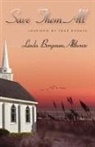 Linda Bergman-Althouse, Trafford Publishing - Save Them All