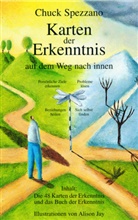 Chuck Spezzano, Alison Jay - Karten der Erkenntnis auf dem Weg nach innen