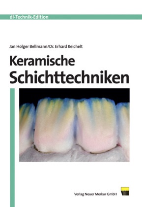 Jan Bellmann, Jan H Bellmann, Jan-Holger Bellmann, Erhard Reichelt - Keramische Schichttechniken