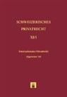 Andreas Furrer, Daniel Girsberger - Schweizerisches Privatrecht - Bd. 11/1: Internationales Privatrecht