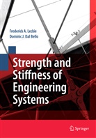 Dominic J Bello, Dominic J. Bello, Dominic J. Dal Bello, Frederick Leckie, Frederick A Leckie, Frederick A. Leckie - Strength and Stiffness of Engineering Systems