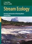 J Davi Allan, J David Allan, J. David Allan, J.D. Allan, J.David Allan, María M Castillo... - Stream Ecology