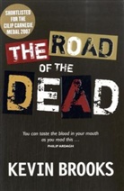 Kevin Brooks - The Road of the Dead
