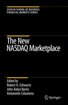 Joh Aidan Byrne, John Aidan Byrne, John A. Byrne, John Aidan Byrne, Antoinette Colaninno, Robert A Schwartz... - The New NASDAQ Marketplace